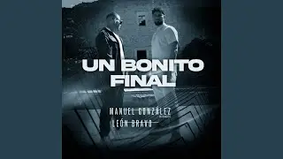 Un Bonito Final