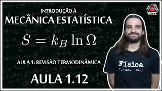 Mecânica Estatística - Transformada de Legendre, parte 1 - Motivação física - Aula 1.12