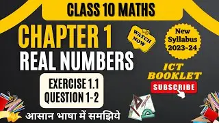 class 10 maths chapter 1 | Q.1-2 Exercise 1.1 | Real Numbers | New Syllabus 2023-24 | ict booklet