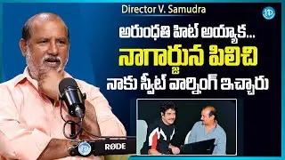 Director V. Samudra about Nagarjuna & Anushka | Raw & Real With Raja | iDream Media