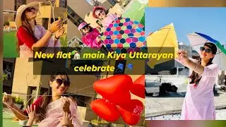 New flat🏡main kiya kite festival celebrate🔥🪁 Baccho Ke liye ki Bahut Sari shopping 👜￼🎈￼