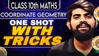 Day 14 Coordinate geometry One Shot | Class 10 Maths Ch 7 |