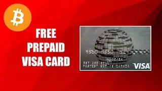 FREE Prepaid Visa Card for Bitcoiners
