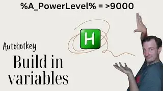 AutoHotkey - Use the Power of 100+ Built  In Variables