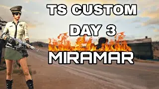 TEAM SHIELD (TS) CUSTOM DAY 3 | MAP MIRAMAR | CASTER SHIELD WOLF |