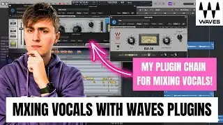 How to Mix Vocals with Waves Plugins | Vocal Mixing Tutorial