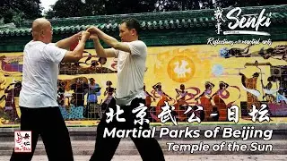 Martial Parks of Beijing - Temple of the Sun - Senki - Episode 10