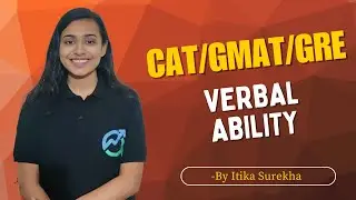 Verbal Ability | CAT / GMAT / GRE 2026 | Complete Concept & Practice Series | By Itika Sureka Ma'am.
