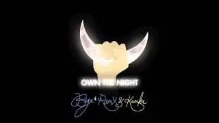 Biga*Ranx - Own The Night ft. Kanka (OFFICIAL AUDIO)