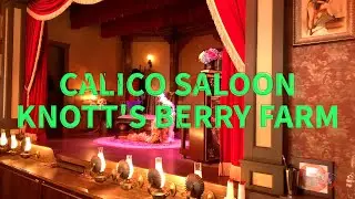 PASSING THROUGH THE CALICO SALOON AT KNOTT'S BERRY FARM in 4K UHD (2023)