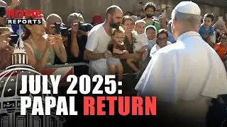 Июль 2025 г.: Папа Римский возвращается в Кастель-Гандольфо впервые за 12 лет.