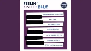 Feelin' Kind Of Blue