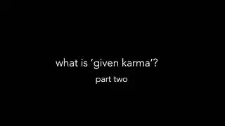 Ram Dass - Given Karma