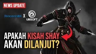 Anak Emas yang dipilih Ubisoft dan Tencent - Update News