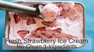 Strawberry Ice Cream - 3 Ingredients - No Churn - Wait, what!?