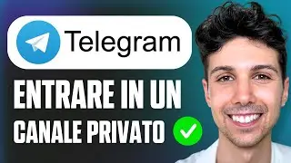 Come entrare in un canale Telegram privato senza link - Tutorial per Principianti
