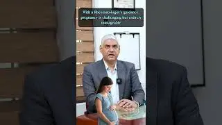 Lupus & Pregnancy: What You Must Know | Dr Vinod Ravindran
