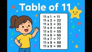 Table of 11 Made Easy | Fun Multiplication for Kids.