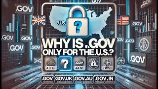 Why is .GOV Only for the U.S.? The Internet&rsquo;s Unfair History Explained.