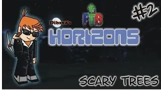 FTB Horizons #2: Scary Trees