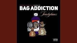 Bag Addiction