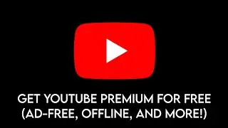 Get YouTube Premium for FREE (Ad-Free, Offline, and More!)