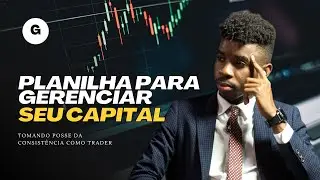 🎯 COMO SER CONSISTENTE NO TRADING? Planilha Trader Consistente | GON&Ccedil;ALO MANUEL #quotex #trading