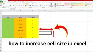how to increase cell size in excel | how to increase cell height & width  in excel