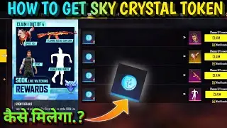 Sky Crystal Token Kaise Milega|FFPL Rewards Kaise Milega|500k Live Watching Rewards|FFPL Redeem Code