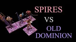 Conquest TLOAK Battle Report: Spires v Old Dominion
