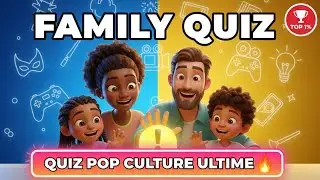Family Quiz Pop Culture