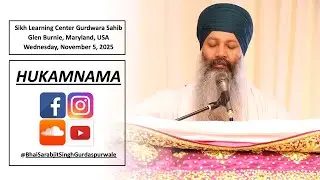 HUKAMNAMA // WEDNESDAY, NOVEMBER 5, 2025 // #GURDASPURWALE // #SIKHLEARNINGCENTER