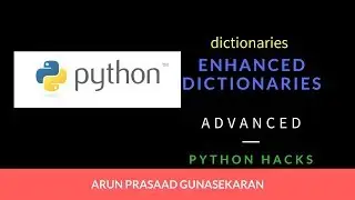 Python Hacks : New Dictionary Module with Mutable, Immutable (constant), and Proxy definitions