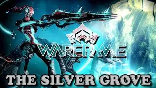 WARFRAME: THE SILVER GROVE QUEST PLAYTHROUGH (TITANIA) - PLUS DAILY SORTIE (06.13.2017)