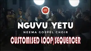 Nguvu Yetu-Neema Gospel Choir Loop/Sequencer 80 bpm