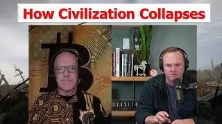 How Civilization Collapses | Ben Hart, Marty Bent