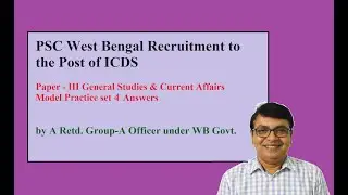 WBPSC ICDS SUPERVISOR 2020 Questions Paper- III G.S. & C.A. (Model Set 4 Answers)