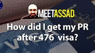 How did I get my PR after 476 Visa subclass. Vlog # 04 - #MeetAssad