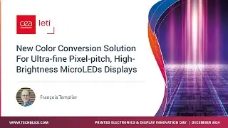 CEA-Leti | Color Conversion Solution for Ultra-fine Pixel-pitch, High-brightness MicroLEDs Displays