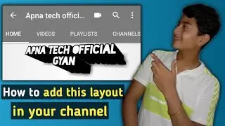 | How to add - home , video , playlist , popular uploads and channel option in your channel |