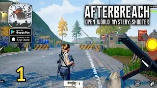 AfterBreach (UE4) - Open World Mystery TPS Beta Gameplay Android & iOS - Mission 1