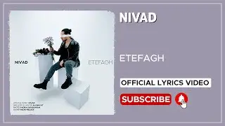 Nivad - Etefagh I Lyrics Video ( نیواد - اتفاق )