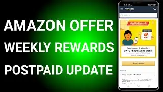 Amazon Send Money Weekly Rewards Offer !! Paytm Postpaid Update ||