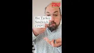Hot Turkey Sandwich (1909) on Sandwiches of History