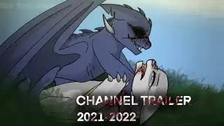 Channel Trailer - 2021-2022 - (SPOILERS)