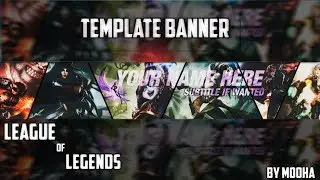 [TuTo] - How To Create Banner League Of Legends  With Photoshop Template/ By MOoHA