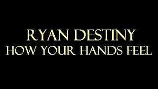 Ryan Destiny - How Your Hands Feel Instrumental