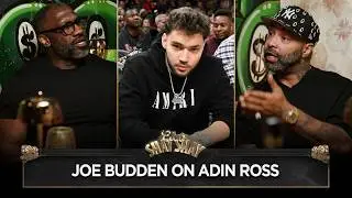 Joe Budden On Adin Ross Saying N-Word & Talking About Black Women I CLUB SHAY SHAY