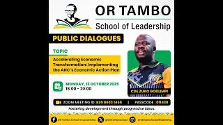 ORTSoL Public Dialogue - Accelerating Economic Transformation Through ANC's Economic Action Plan