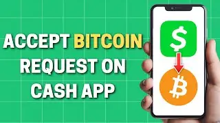 How To Accept Bitcoin Request On Cash App (Full Guide)